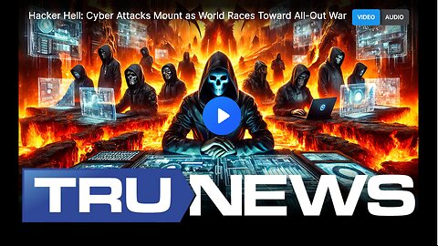 Hacker Hell: Cyber Attacks Mount as World Races Toward All-Out War