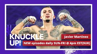 Javier Martínez | Knuckle Up with Mike and Cedric | Talkin Fight