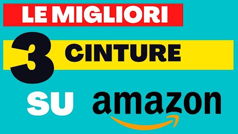 CINTURA PER PANTALONI - Le migliori 3 cinture su Amazon (2021)