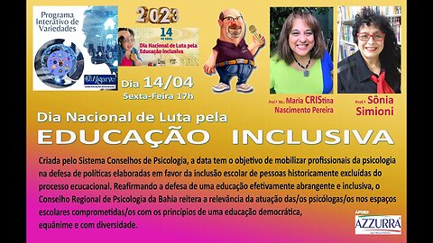 Dia Nacional de Luta pela Educação Inclusiva.