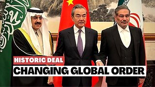 This Changes Everything – China brokers a security deal between Saudi Arabia and Iran