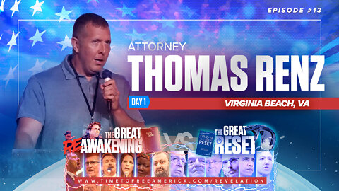 Attorney Thomas Renz | Is There a Legal Plan to Save Our Nation? | The Great Reset Versus The Great ReAwakening