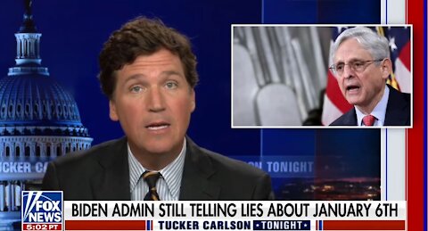 Tucker Carlson Questions Why the Biden Administration is Lying About January 6 and the FBI's Role