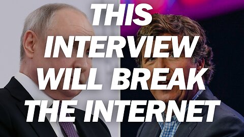 Tucker Carlson Interviewing Putin!