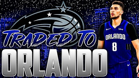 Orlando Magic Trades Big