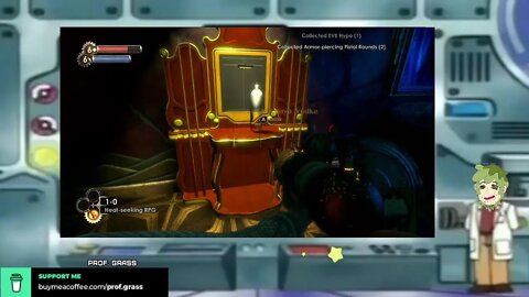 Prof.Grass Gaming: Big Daddy BioShock Stream 6