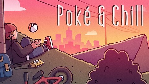 Poké And Chill | (16 Track Pokémon Remix Album)