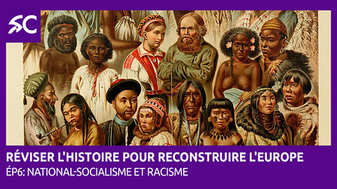 Réviser l'histoire pour reconstruire l'Europe (Ép.6)