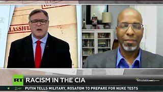 RT The Whistleblowers: Racism in the CIA 22 Feb 2023