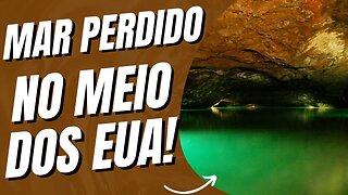 A INCRÍVEL DESCOBERTA QUE FOI ENCONTRADA NO CORAÇÃO DA CAVERNA MAIS PROFUNDA DOS EUA! #MarPerdido