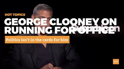 George Clooney addresses whether he'll ever run for office | Hot Topics