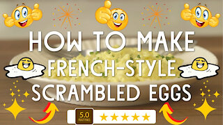 French Style Scrambled Eggs Recipe