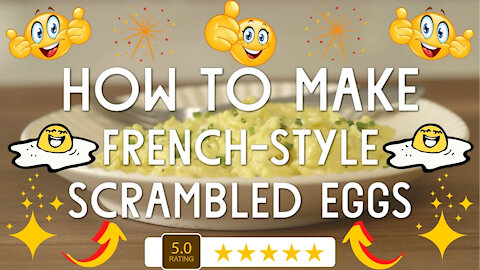 French Style Scrambled Eggs Recipe