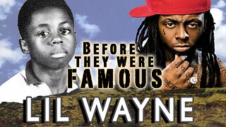 LIL WAYNE | Before They Were Famous