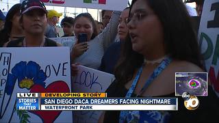 San Diego DACA Dreamers facing nightmare