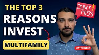Top 3 Reasons to Invest in Multifamily Real Estate