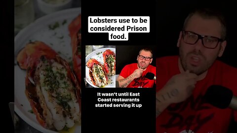 Lobster used to be considered Prison food. #shorts