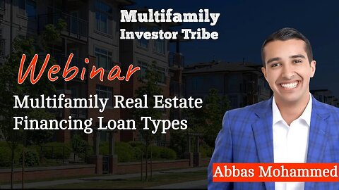 Multifamily Real Estate Financing Explained: Different Loan Types