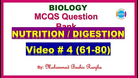 Nutrition Video #4 #mdcatbiology #xibiology #biologymcqs ,#nutritionmcqs,#digestionmcqs #digestion