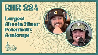 Rabbit Hole Recap 224: Largest Bitcoin Miner Potentially Bankrupt