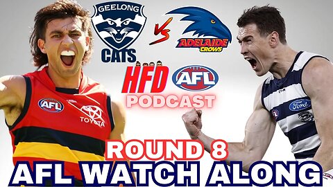 AFL WATCH ALONG | ROUND 08 | GEELONG CATS vs ADELAIDE CROWS