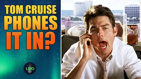 Tom Cruise Phones It In