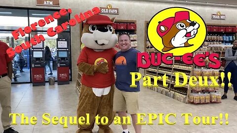 Buc-ee’s Tour Part Deux! | Florence, SC | And Now For Something Completely Different! | 4K