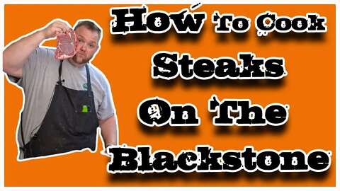 How to Cook Steaks on the Blackstone Griddle