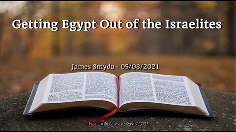 James Smyda - Getting Egypt Out Of The Israelites