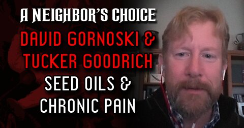Seed Oils and Chronic Pain, Why the Trudeau Regime Will Fail (Audio)