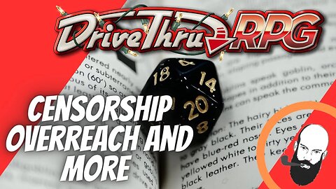 DrivethruRPG Censorship, Overreach and more