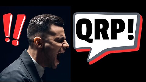 Please Stop Shouting QRP QRP!