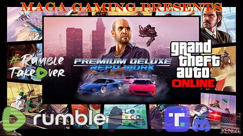 GTAO - Premium Deluxe Repo Work Week: Tuesday (and yes, I'm still in Bad Sport, wtf)