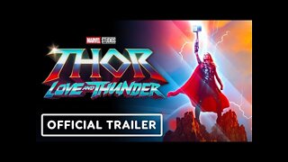 Thor: Love and Thunder - Official Trailer