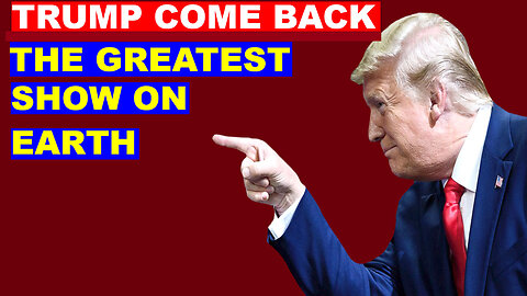 THE GREATEST SHOW ON EARTH 💥 TRUMP COME BACK 2024