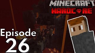 Hardcore Minecraft : Ep 26 "Bastion Raidin"