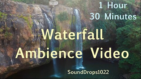 Tranquil Waterfall Meditation | 1 Hour 30 Minutes of Calming Nature Sounds