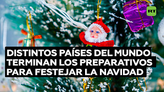 Distintos países del mundo terminan los preparativos para festejar la Navidad