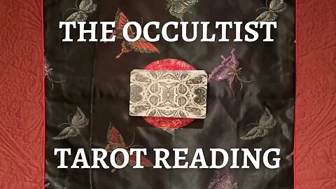 🌜 🀧 🌛 The Occultist Tarot Reading - A Message From Spirit