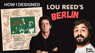 How I Designed Lou Reed's "Berlin" Album Cover - Ernie's Corner