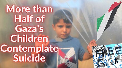 Palestinian Children in Gaza | Mental Health Crisis