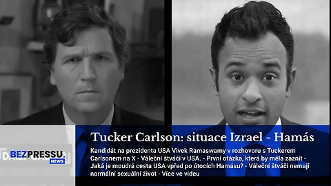 Tucker Carlson: situace Izrael - Hamás
