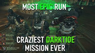 Darktide: The Most Epic and Intense Mission