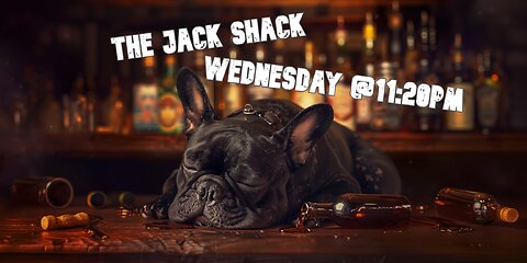 The Jack Shack - Very Late Night Stream