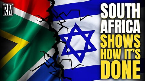 JUSTICE: South Africa Cuts Ties With Israel, Closes Embassy