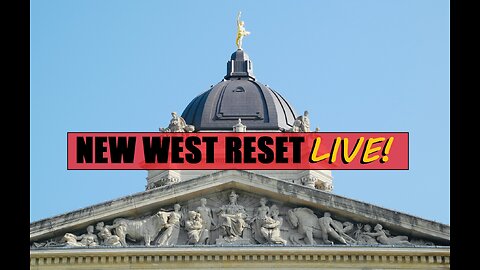 Hermetic Secrets of the Winnipeg Legislature: New West Reset LIVE! 54 #reset #oldworld #mudflood