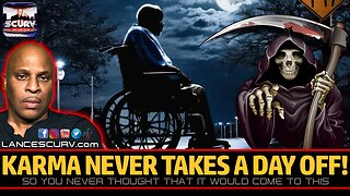 KARMA NEVER TAKES A DAY OFF! | LANCESCURV