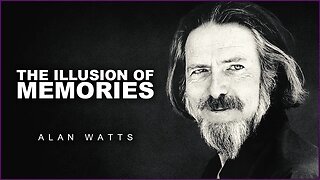 Memory And Attachments | Alan Watts