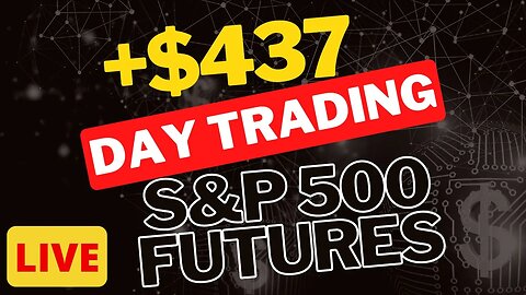 +$437 Profit Day Trading ES Futures Live Recap | S&P 500 Futures