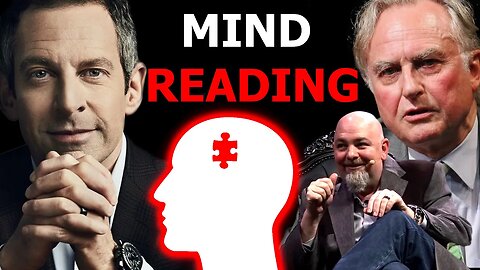 You CAN'T READ MINDS - Sam Harris, Richard Dawkins, Matt Dillahunty